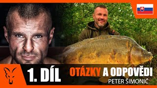 CARP FISHING TV CZampSK  OTÁZKY A ODPOVĚDI  PETER ŠIMONIČ  1DÍL [upl. by Atiuqehc]