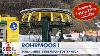 🇦🇹🚠 Doppelsesselbahn Rohrmoos I  Hochwurzen  SchladmingDachstein  inkl Details zur Bahn [upl. by Odelle684]