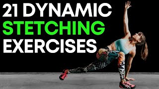 21 Dynamic Stretching Warm Up Exercises [upl. by Nilre]