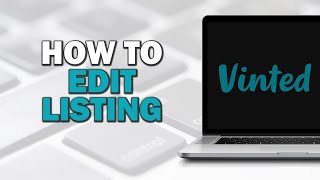 How To Edit Listing On Vinted Easiest Way​​​​​​​ [upl. by Skoorb]