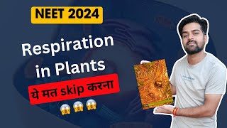 Respiration in Plants  Important Topics  Neet 2024 [upl. by Eceirahs]