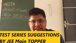 How to choose Test Series for JEE by Ex JEE topper  Kalpit Veerwal [upl. by Wendalyn659]