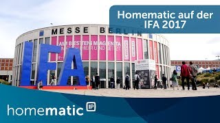 Homematic IP auf der IFA 2017 [upl. by Ellerihs417]