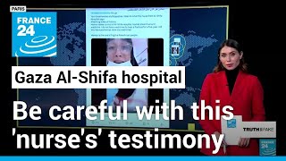 Video of nurse denouncing Hamas occupation of AlShifa hospital in Gaza is fake • FRANCE 24 [upl. by Nauht299]