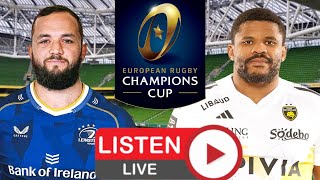 LEINSTER vs LA ROCHELLE Champions Cup 2024 QUARTER FINAL Live Commentary [upl. by Phoebe]