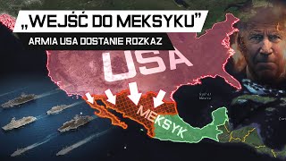 Czy USA WEJDZIE do MEKSYKU Armia w gotowości [upl. by Araek108]