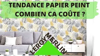 🟢⚪️PRIX PAPIER PEINT LEROY MERLIN  TENDANCE 2021 [upl. by Bonnes279]