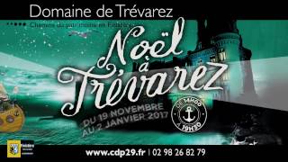 Bande annonce  Noël à Trévarez 2016 [upl. by Bartholemy]