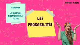 Terminale  Les incontournables du bac  Les probabilités [upl. by Erin]