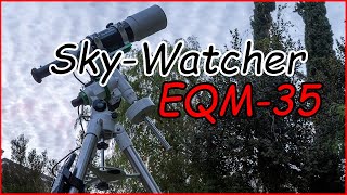 SkyWatcher EQM35 Unboxing and Setup [upl. by Relly]