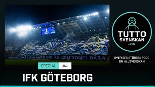 TUTTOSVENSKAN LAGSPECIAL 4  IFK GÖTEBORG [upl. by Ribble]