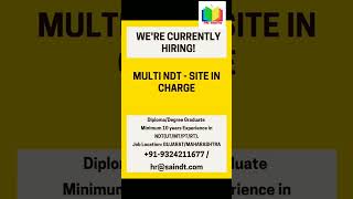 MULTI NDT SITE IN CHARGE [upl. by Blanding310]