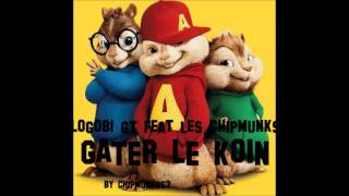 Gater le koin logobi gt version Chipmunks [upl. by Glory]