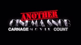 Another Cinema Snob Movie 2019 Carnage Count [upl. by Anilat285]