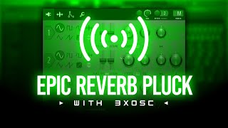 How to make an Epic Reverb Pluck with 3x Osc  FL Studio Tutorial [upl. by Hoshi674]