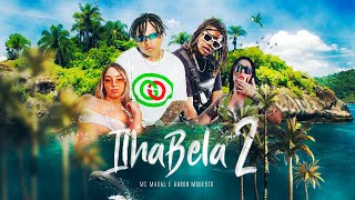 ILHABELA 2  MC Magal amp Aaron Modesto Clipe Oficial DJ Tafarel [upl. by Ruthi]