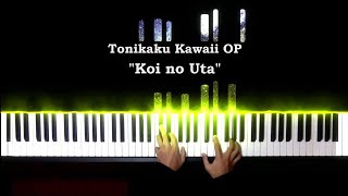 Tonikaku Kawaii OP  Koi no Uta  Piano Cover Simplified [upl. by Alletniuq310]