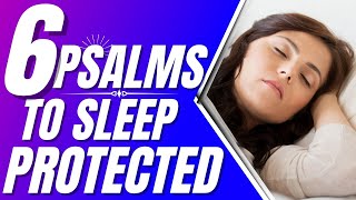 Psalm 46 Psalm 91 Psalm 121 59 27 35 6 Psalms to sleep ProtectedPowerful Psalms for sleep [upl. by Schnabel]