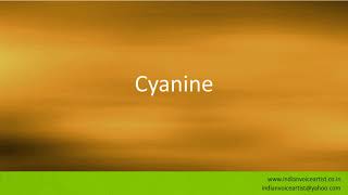 Pronunciation of the words quotCyaninequot [upl. by Danais]