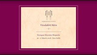 Vimalakirti Sutra New Delhi India 16  17 March 2018  Part 2 [upl. by Ahsital148]