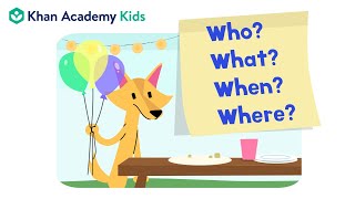 Who When Where  Reading Comprehension  Khan Academy Kids [upl. by Enilegna]