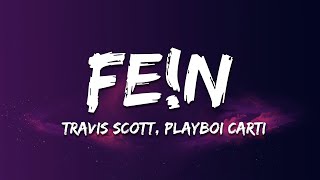 Travis Scott  FEN Lyrics ft Playboi Carti [upl. by Merp401]