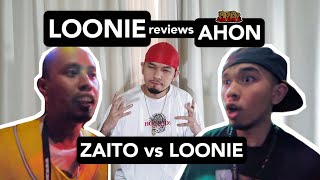 LOONIE  BREAK IT DOWN Rap Battle Review  Special Edition E4  AHON ZAITO vs LOONIE [upl. by Kulsrud7]