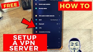 How To Setup a Free VPN Server On Android Phone [upl. by Feinberg]