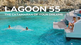 Lagoon 55 the most comfortable catamaran cruising experience [upl. by Baten]