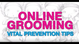 Online Grooming Prevention Tips [upl. by Ringe]