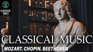 HD無廣告版 2小時莫札特 x 貝多芬 x 蕭邦古典音樂合集  2 HOURS CHOPIN MOZART BEETHOVEN CLASSICAL MUSIC [upl. by Serdna719]