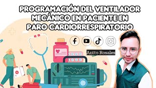 Programación del Ventilador Mecánico en Pacientes en parada cardíaca [upl. by Codel]