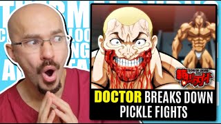 DOCTOR Breaks Down BAKI HANMA  PICKLE FIGHTS [upl. by Gnouv776]