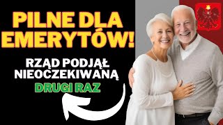 PILNE DLA EMERYTÓW Rząd podjął nieoczekiwaną decyzję o drugiej waloryzacji emerytur [upl. by Atikihs]