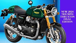 NEW 2024 TRIUMPH THRUXTON FINAL EDITION WITH HIGH POWER 1200cc BONNEVILLE ENGINE HP [upl. by Meirrak]