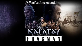 Direniş Karatay  Fragman 9 Martta Sinemalarda [upl. by Nocaed]