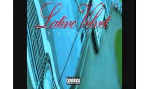 Latino Velvet FeatDon CiscoWest Coast Radio [upl. by Noir]