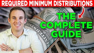 A Complete Guide To Required Minimum Distributions [upl. by Olivie]