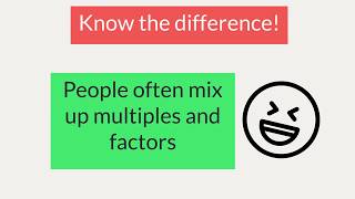 Know the difference between factors and multiples [upl. by Myrvyn]