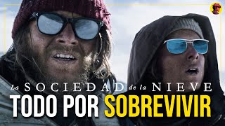 LA SOCIEDAD DE LA NIEVE  ANÁLISIS Todo por Sobrevivir [upl. by Enomas]