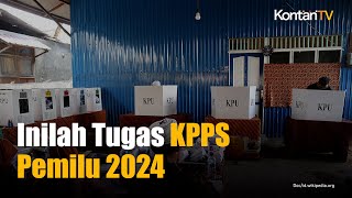 Pendaftaran Dibuka Ini Tugas KPPS Pemilu 2024  KONTAN News [upl. by Ecirtaemed361]