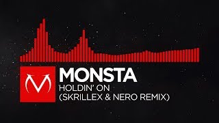 DnB  MONSTA  Holdin On Skrillex amp Nero Remix [upl. by Ahsinek753]