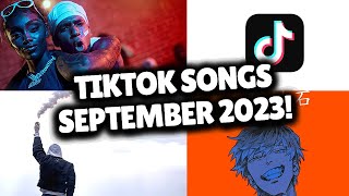 Top Trending Songs on TikTok  SEPTEMBER 2023 [upl. by Urion]