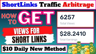 Short Links Traffic Arbitrage 🔥  How To Get Views For URL Shortener To Make Money 🔥 [upl. by Devy326]