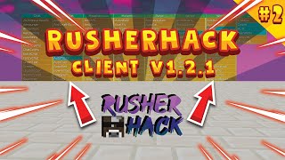 Rusher Hack Client Review  Complete Client Overview  Episode Two [upl. by Eb246]