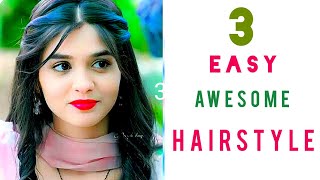 3 Easy Awesome Hairstyle  Easy Hairstyle  New Hairstyle  Girls Hairstyle  Open Hairstyle [upl. by Eileen]