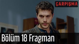 Çarpışma 18 Bölüm Fragman [upl. by Suinuj500]