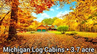 Michigan Log Cabins For Sale  535k  37 acre  Acreage Cabins Sale Michigan Real Estate For Sale [upl. by Norrat728]