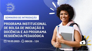 Seminário de Introdução  PIBID e Residência Pedagógica [upl. by Else]