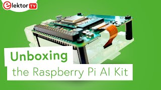 Unboxing and Assembling the Raspberry Pi AI Kit StepbyStep Guide [upl. by Duwalt307]